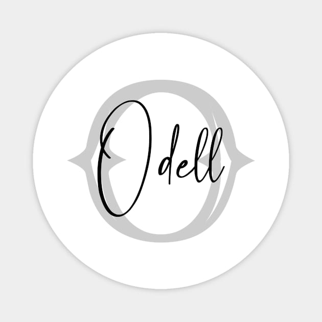 Odell Second Name, Odell Family Name, Odell Middle Name Magnet by Huosani